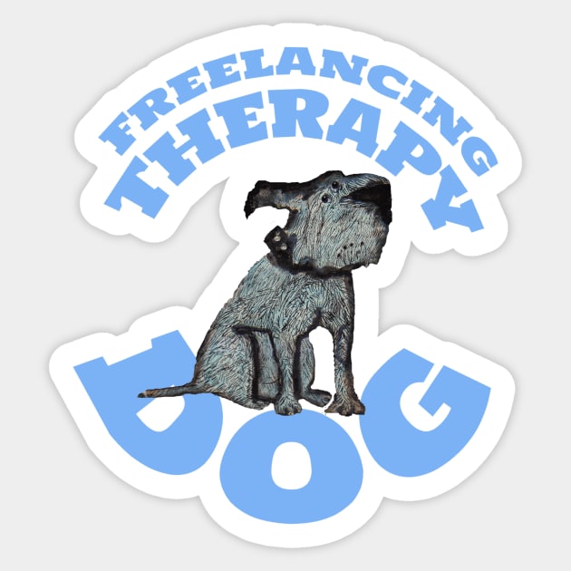 Freelancing Therapy Dog Sticker by krisevansart
